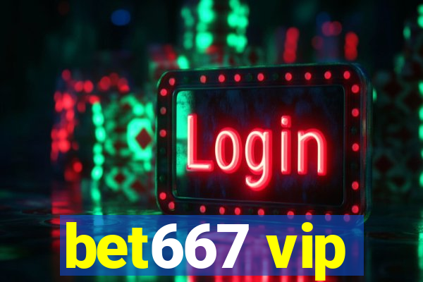 bet667 vip